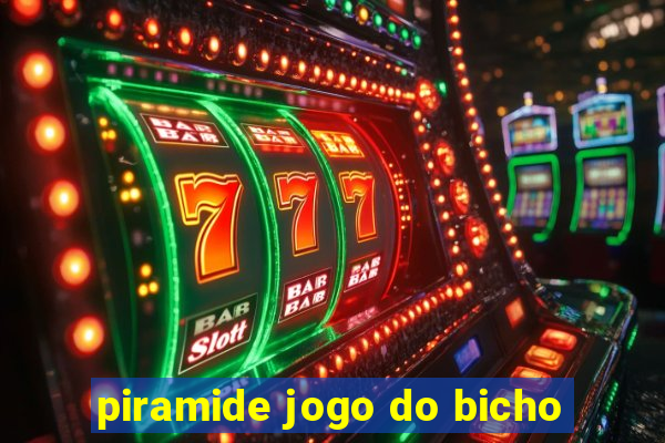 piramide jogo do bicho